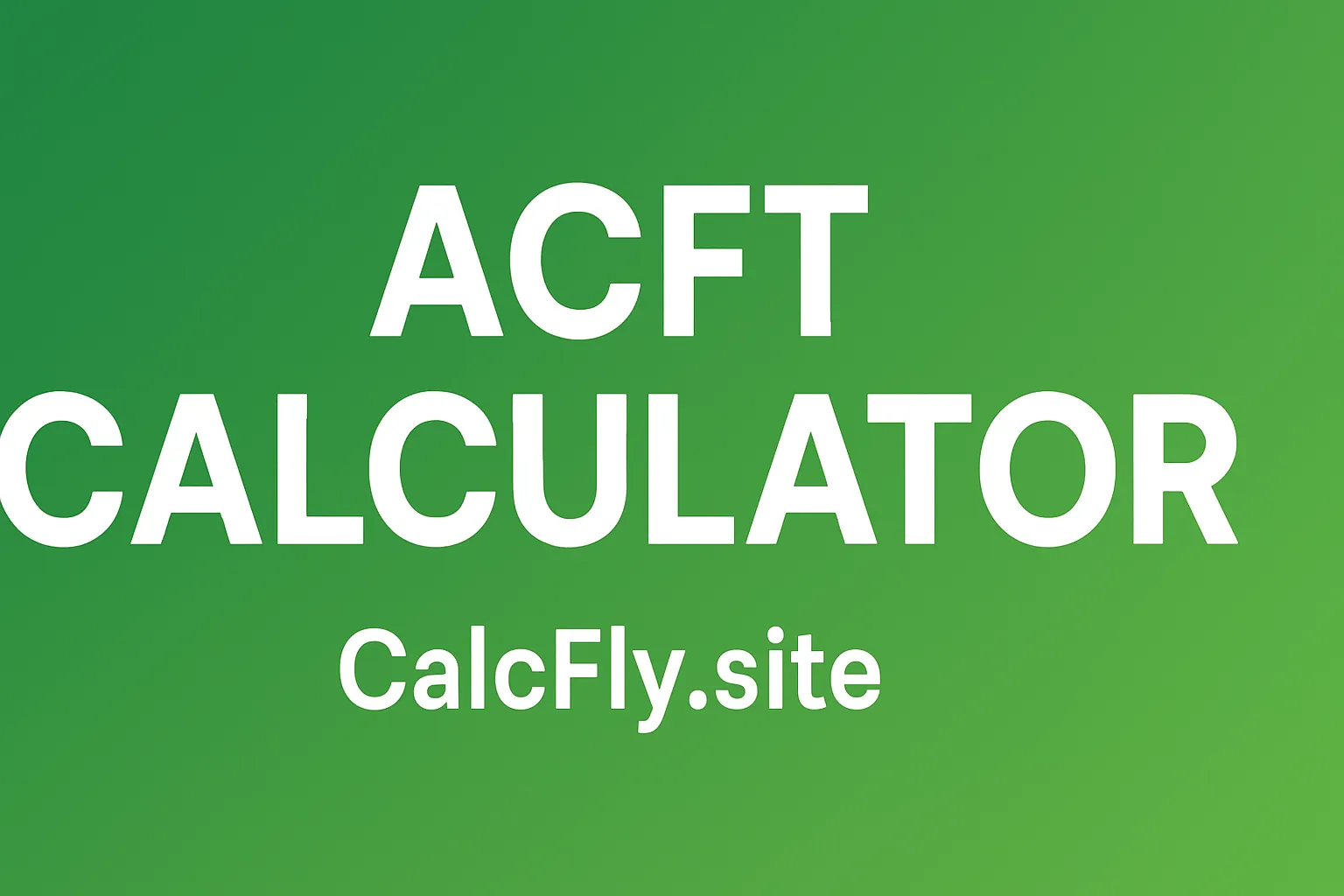 ACFT CALCULATOR
